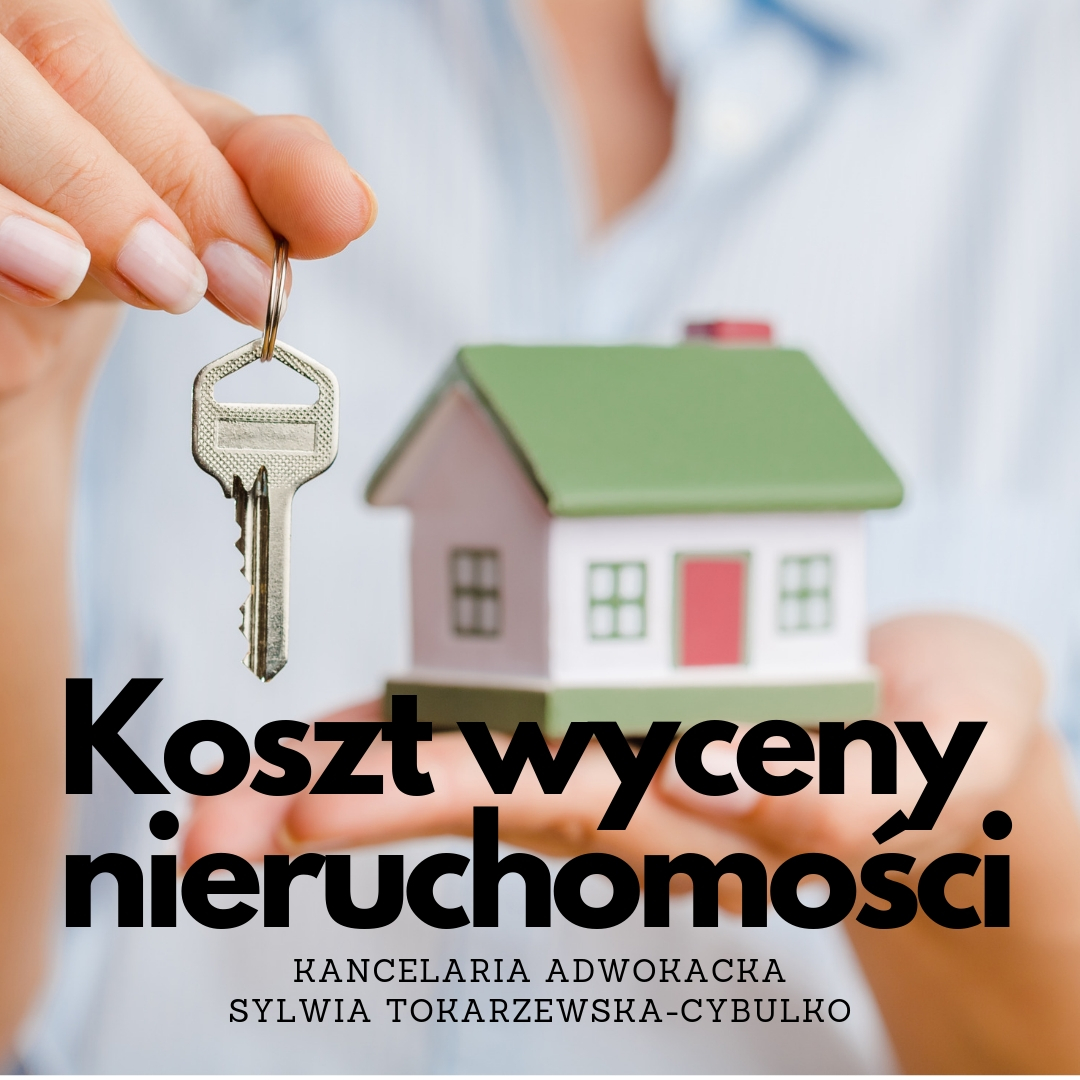 Prawnik Białystok - Ile kosztuje wycena nieruchomości przy podziale majątku?