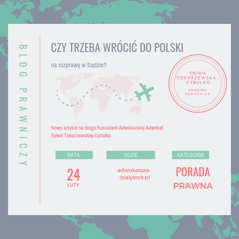 Prawo rodzinne dla Polonii - Czy trzeba zjawić się na rozprawie mieszkając za granicą?